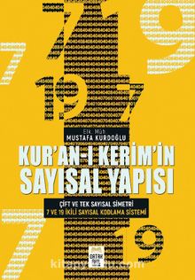 Kur’an-ı Kerim’in Sayısal Yapısı - Elk. Müh. Mustafa Kurdoğlu