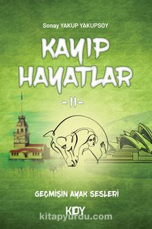 Kayıp Hayatlar 2 - Sonay Yakup Yakupsoy
