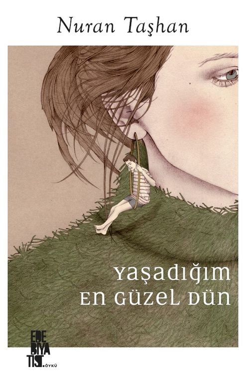 Yaşadığım En Güzel Dün