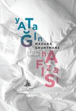 Yatağın Hafızası & Seçme Şiirler