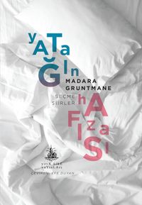 Yatağın Hafızası & Seçme Şiirler