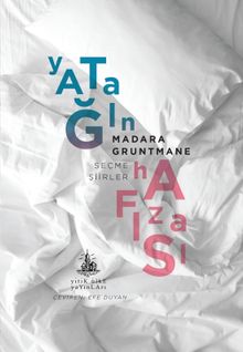 Yatağın Hafızası & Seçme Şiirler