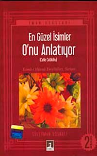 En Güzel İsimler O'nu (c.c.) Anlatıyor