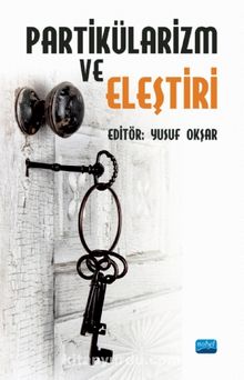 Partikülarizm ve Eleştiri - Kolektif