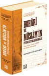 Buhari ve M&uuml;slim'in İttifak Ettikleri Hadisler