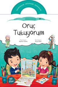 Oruç Tutuyorum / Etkinlikli Öğreniyorum 6. Kitap