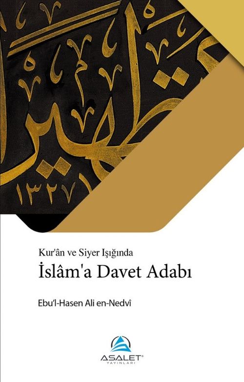 Kur'an ve Siyer Işığında İslam'a Davet Adabı