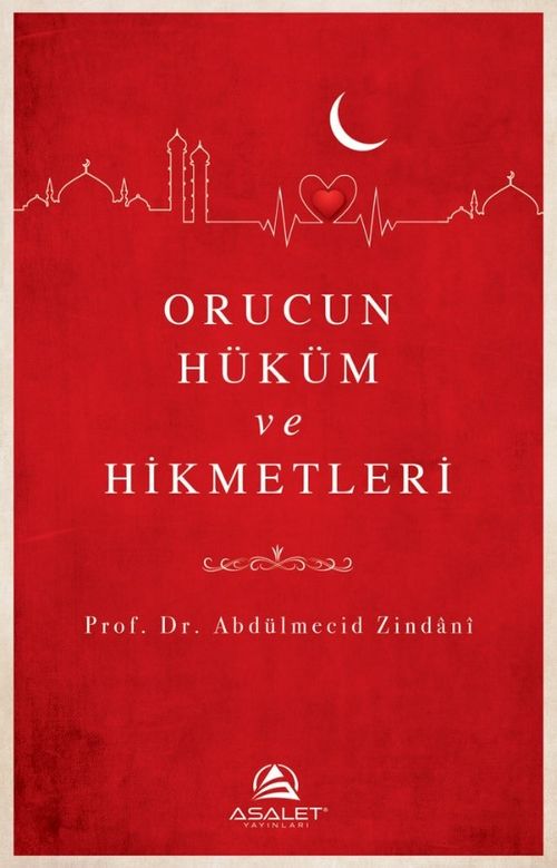 Orucun Hüküm ve Hikmetleri