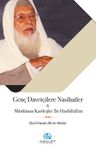 Genç Davetçilere Nasihatler &amp; Müslüman Kardeşler ile Hasbihalim