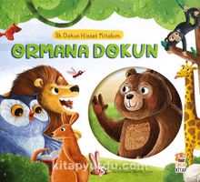 İlk Dokun Hisset Kitabım - Ormana Dokun - Melek Dinçer
