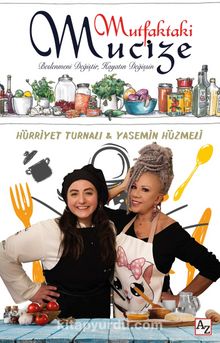 Mutfaktaki Mucize - Hürriyet Turnalı