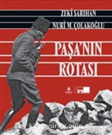 Paşa’nın Rotası (Ciltli) - Zeki Sarıhan
