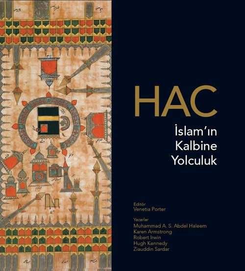 Hac - İslam'ın Kalbine Yolculuk