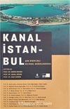 Kanal İstanbul & Çok Disiplinli Bilimsel Değerlendirme