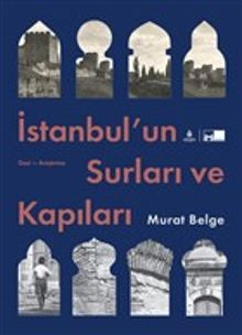 İstanbul’un Surları ve Kapıları (Karton Kapak)