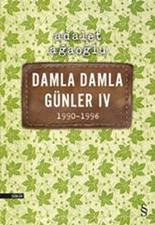 Damla Damla Günler 4 (1990-1996)