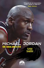 Michael Jordan Tüm Zamanların En İyisi