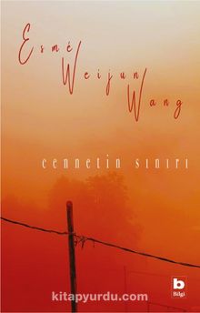 Cennetin Sınırı - Esmé Weijun Wang
