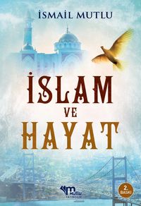 İslam ve Hayat