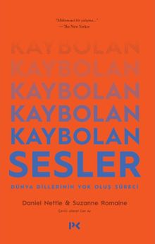 Kaybolan Sesler & Dünya Dillerinin Yok Oluş Süreci