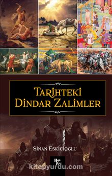 Tarihteki Dindar Zalimler - Sinan Eskicioğlu