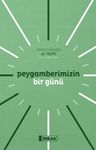 Peygamberimizin Bir Günü