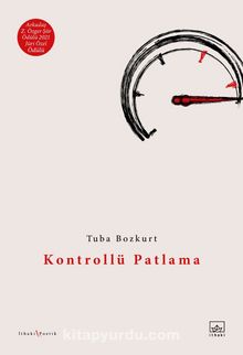 Kontrollü Patlama - Tuba Bozkurt