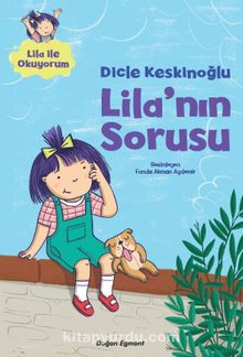Lila'nın Sorusu - Dicle Keskinoğlu