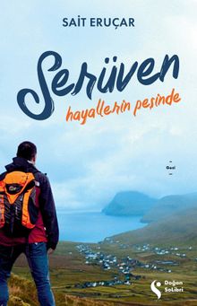 Serüven & Hayallerin Peşinde