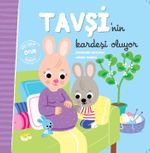Tavşi'nin Kardeşi Oluyor