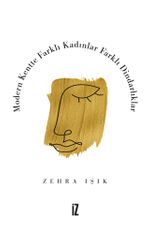 Modern Kentte Farklı Kadınlar Farklı Dindarlıklar
