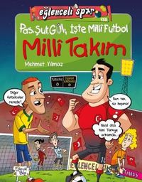 Pas Şut Gol İşte Milli Futbol - Milli Takım