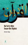 Kur'an'a G&ouml;re İnsan-Din İlişkisi
