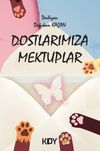 Dostlarımıza Mektuplar