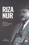 Rıza Nur- Şiirleri ve T&uuml;rk Şiiri Hakkında M&uuml;talaaları