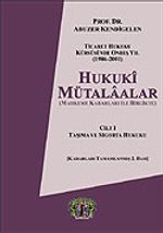 Cilt 1 Hukuki Mütalaalar / Taşıma ve Sigorta Hukuku