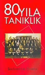 80 Yıla Tanıklık