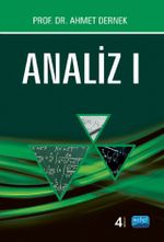 Analiz 1 / Prof. Dr. Ahmet Dernek