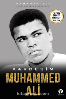 Kardeşim Muhammed Ali - Rahaman Ali