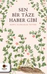 Sen Bir Taze Haber Gibi