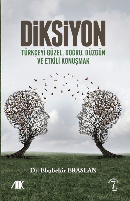 Diksiyon & Türkçeyi Güzel, Doğru, Düzgün ve Etkili Konuşmak
