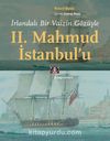 İrlandalı Bir Vaizin Gözüyle II. Mahmud İstanbul’u