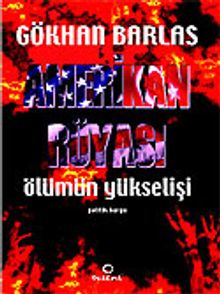 Amerikan Rüyası / Ölümün Yükselişi