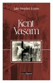 Kent & Yaşam