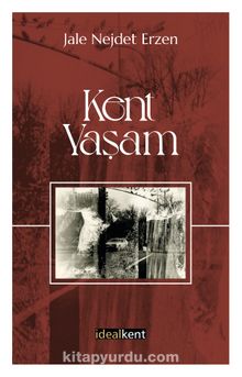 Kent & Yaşam - Jale Nejdet Erzen