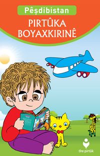 Peşdibistan Pirtuka Boyaxkirine (Kürtçe - Anaokulu Boyama Kitabı) 