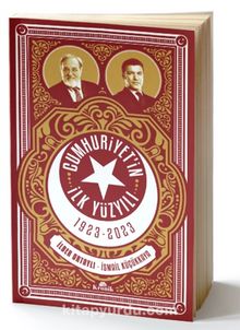 Cumhuriyet'in İlk Yüzyılı (1923-2023) - Prof. Dr. İlber Ortaylı