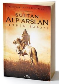 Sultan Alp Arslan & Fethin Babası