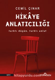 Hikaye Anlatıcılığı: Farklı Düşün Farklı Anlat - Cemil Çınar