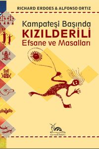 Kızılderili Efsane ve Masalları